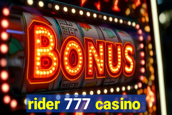 rider 777 casino