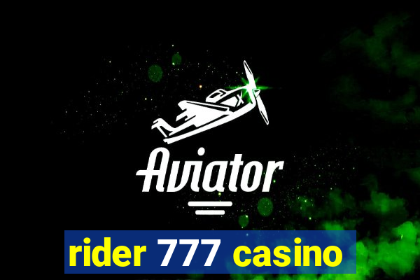 rider 777 casino