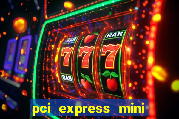 pci express mini card slot