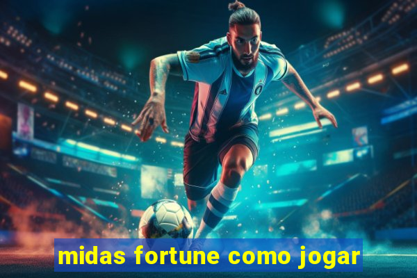 midas fortune como jogar