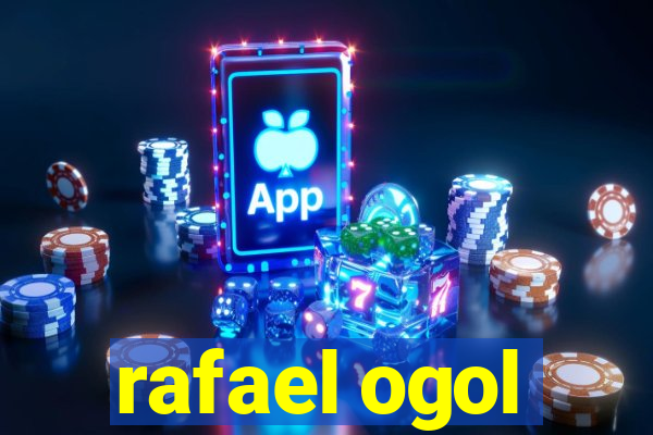 rafael ogol