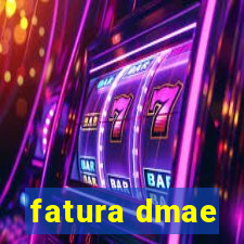 fatura dmae