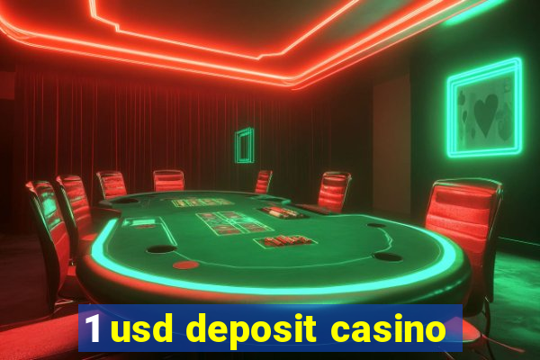 1 usd deposit casino