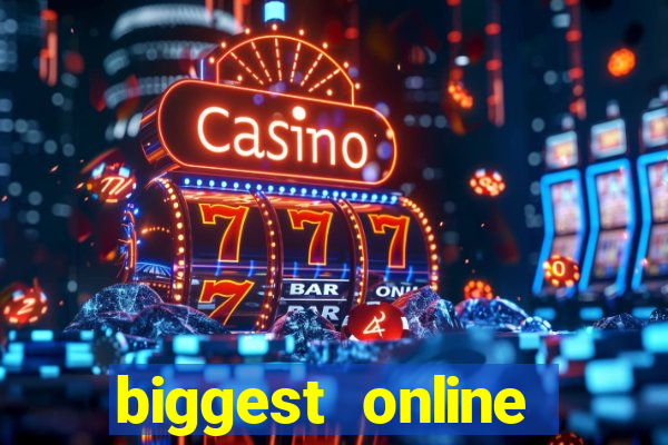 biggest online casino in the world