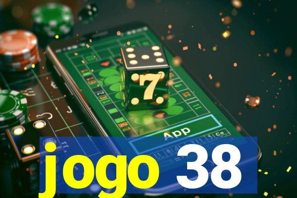 jogo 38