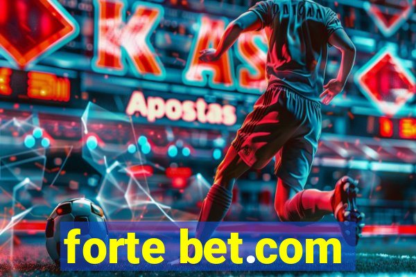 forte bet.com