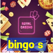 bingo s