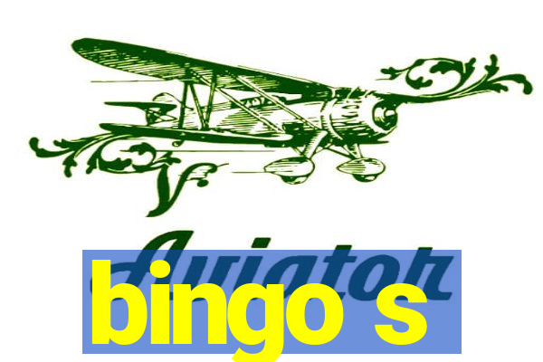 bingo s