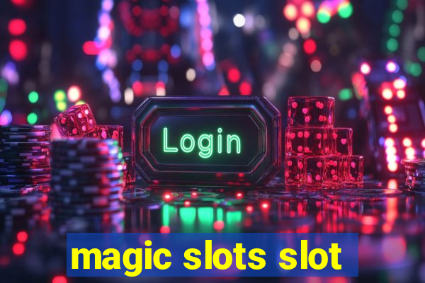 magic slots slot