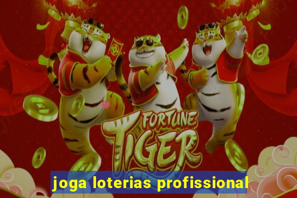 joga loterias profissional