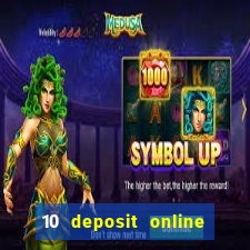 10 deposit online casino usa