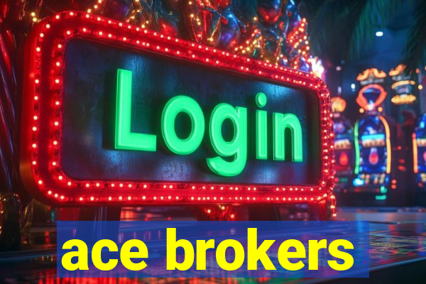 ace brokers