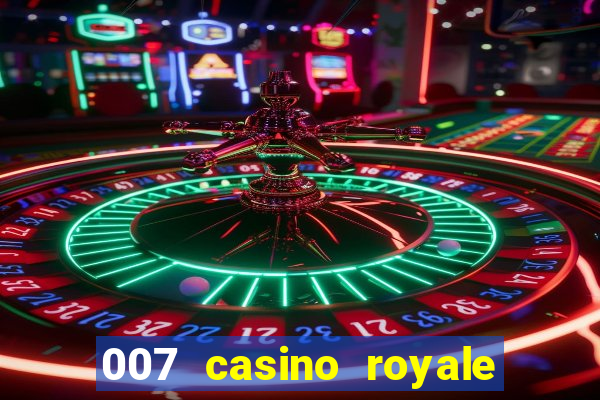 007 casino royale assistir online gdrive