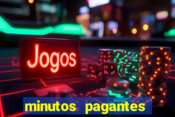 minutos pagantes fortune tiger hoje