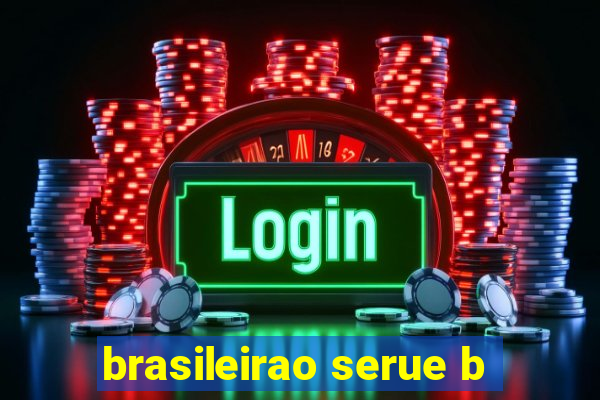 brasileirao serue b