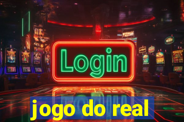 jogo do real