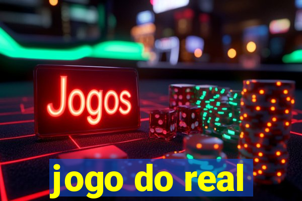 jogo do real