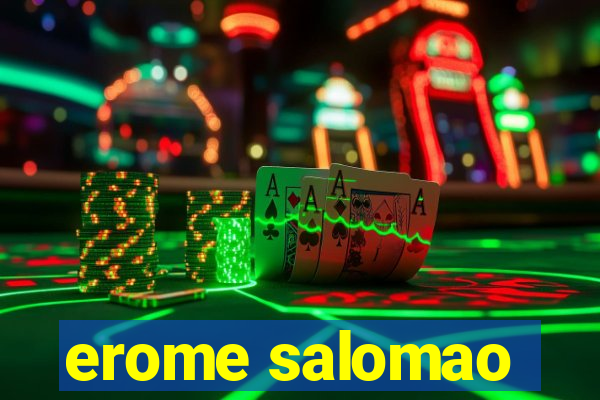 erome salomao