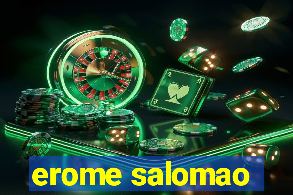 erome salomao