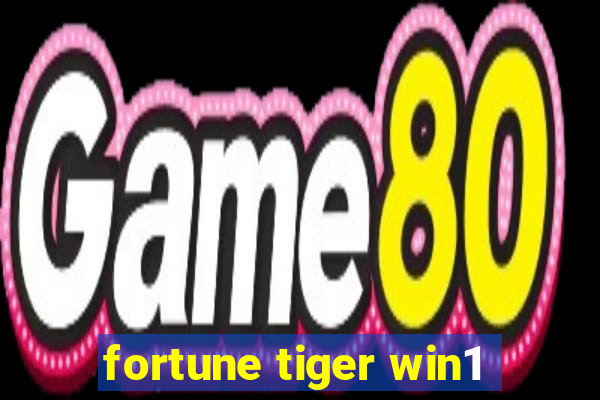 fortune tiger win1