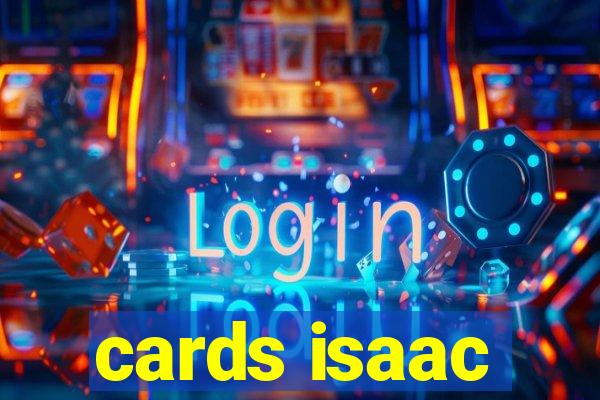 cards isaac