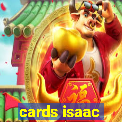 cards isaac