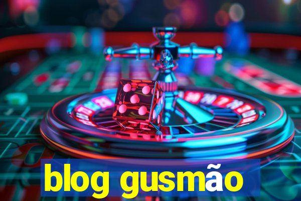 blog gusmão