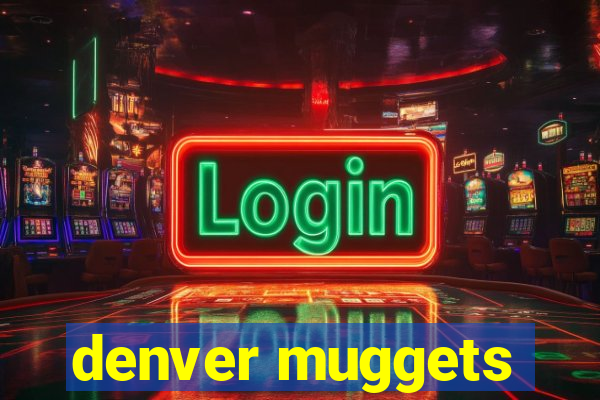 denver muggets