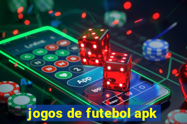 jogos de futebol apk