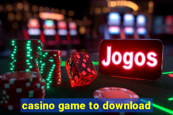 casino game to download