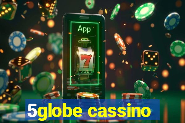 5globe cassino