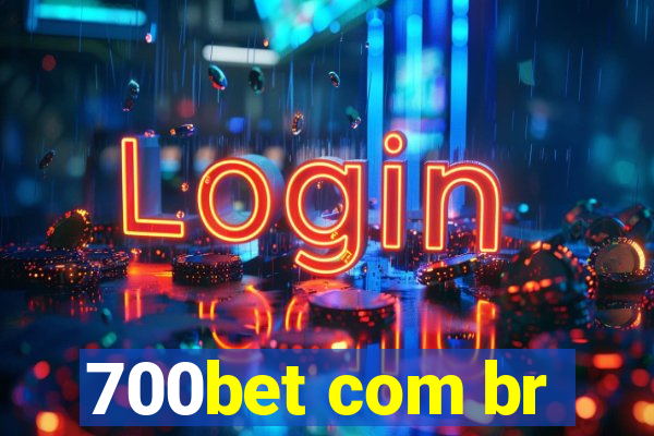 700bet com br