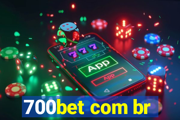 700bet com br