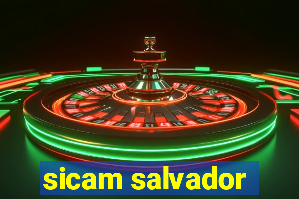 sicam salvador