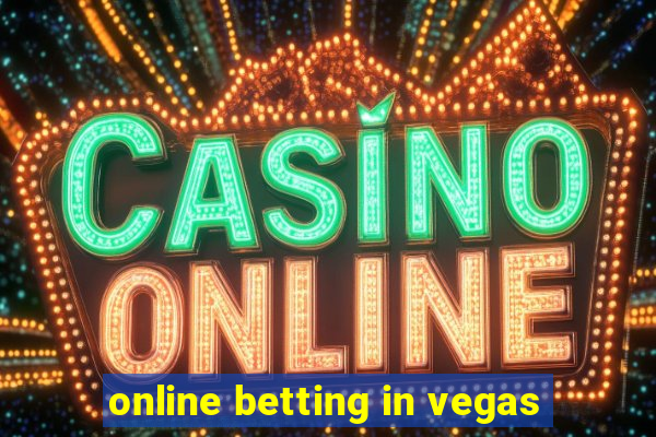 online betting in vegas