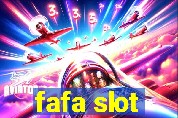 fafa slot