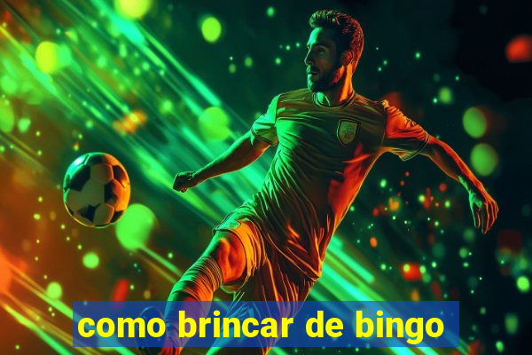 como brincar de bingo