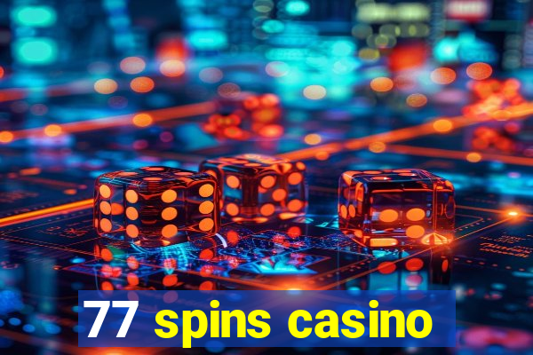 77 spins casino