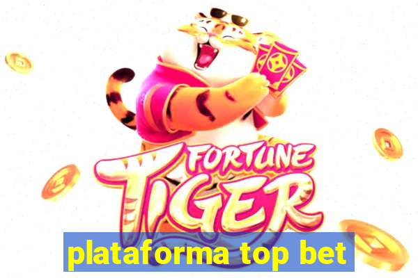 plataforma top bet