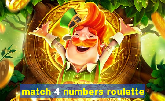 match 4 numbers roulette