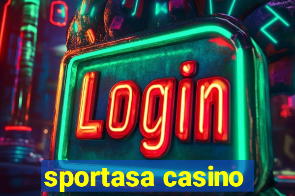 sportasa casino