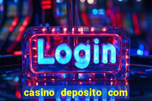 casino deposito com cartao de credito