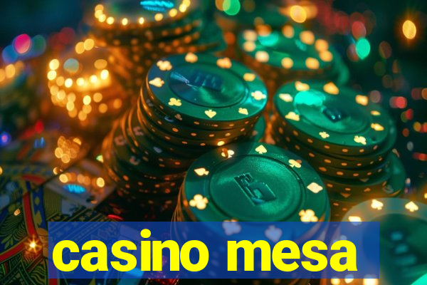 casino mesa