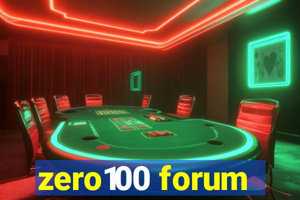 zero100 forum