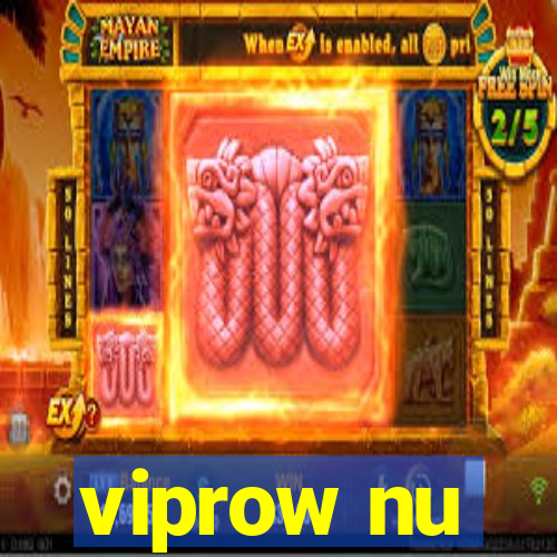 viprow nu