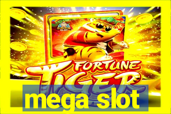 mega slot