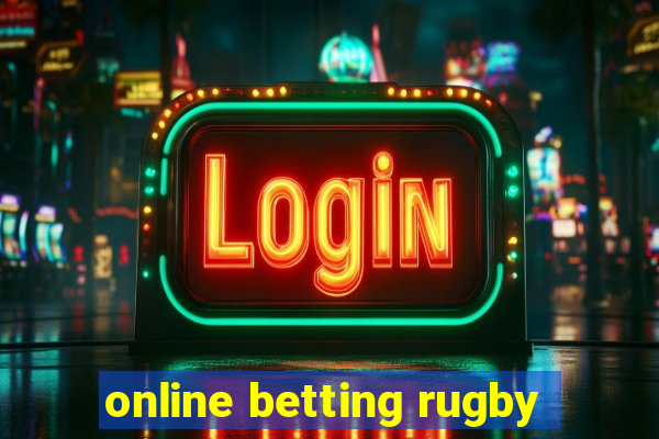 online betting rugby