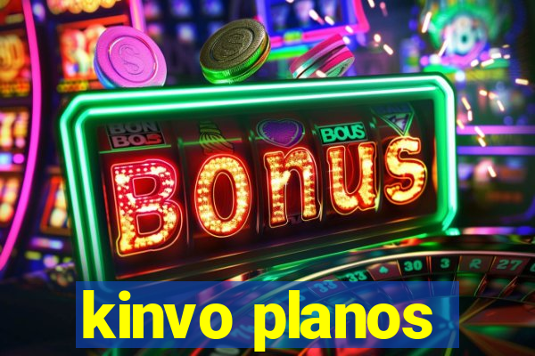 kinvo planos