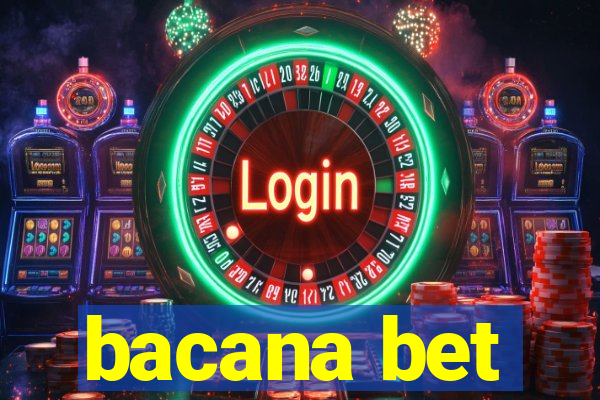 bacana bet