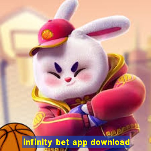 infinity bet app download